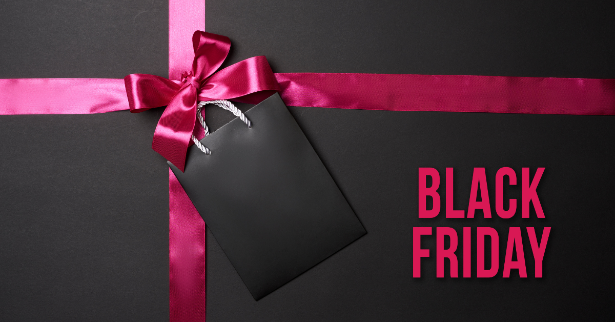 Le Black Friday, c’est maintenant!
